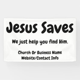 イエス救 – 彼を見救済つけるだけだ 横断幕