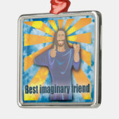 イエス最高のの想像上の友ユーモアのある友と無神論者 メタルオーナメント (左)