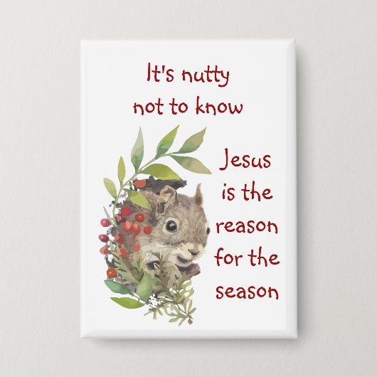 「イエス様がクリスマスの意味」 かわいいリスのクリスマスTシャツ 缶バッジ (正面)