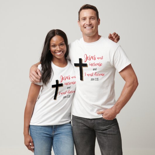 「イエス様が大きくなるように」クリスチャン聖書Tシャツ Tシャツ (ユニセックス)