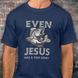 イエス様でさえクリスチャンの魚の話をおもしろいする Tシャツ