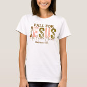 イエス様に夢中になろう 決して離れない ヘブル13 Tシャツ (正面)