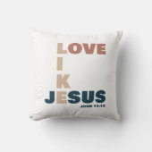 イエス様のような愛 – John 15:12 Christian クッション (正面)