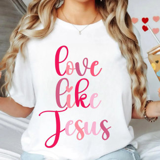 イエス様のような愛 Tシャツ