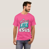 イエス様のような愛 Tシャツ (正面フル)