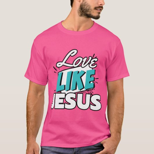 イエス様のような愛 Tシャツ (正面)