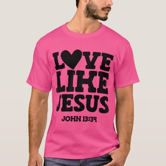 イエス様のような愛 Tシャツ (正面)