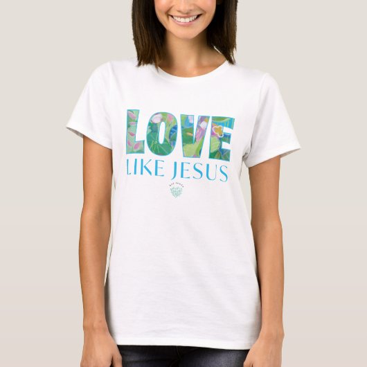 イエス様のように愛そう Tシャツ (正面)