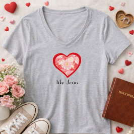 イエス様のように愛を Floral Red ハート キリスト教 Tシャツ