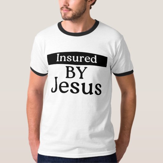 イエス様の保険で守られる キリスト教の信仰 恐怖を超える祈り Tシャツ (正面)