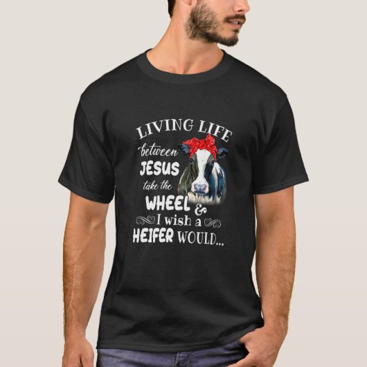 イエス様の命は私が望む車に乗る Tシャツ (正面)