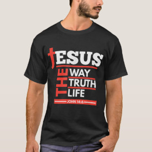 イエス様の真実の人生ヨハネ146キリスト教の精神 Tシャツ