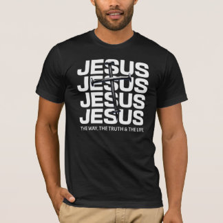 イエス様の道、真実、人生 Tシャツ