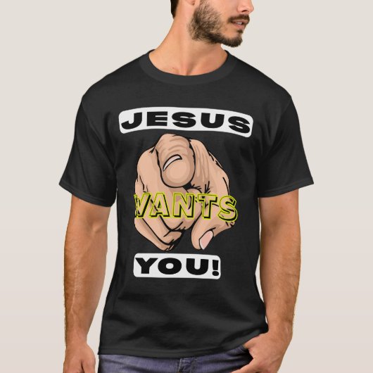イエス様はあなたを望んでおられる キリスト教福音伝道 Tシャツ (正面)