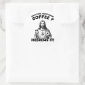 イエス様はコーヒーを作るのか。ヘブル ラウンドシール (バッグ)