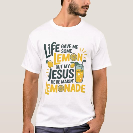 イエス様はレモネードを作るTシャツ Tシャツ (正面)