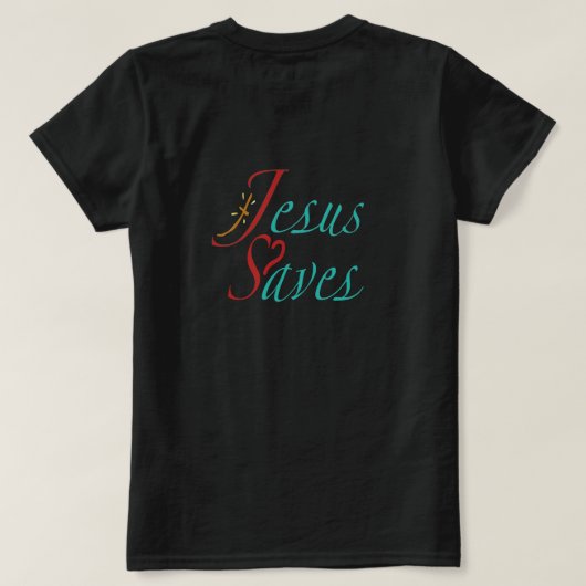 イエス様は救う キリスト教の名言 Tシャツ (デザイン裏面)