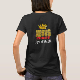 イエス様は私の人生の主であるクリスチャンである Tシャツ