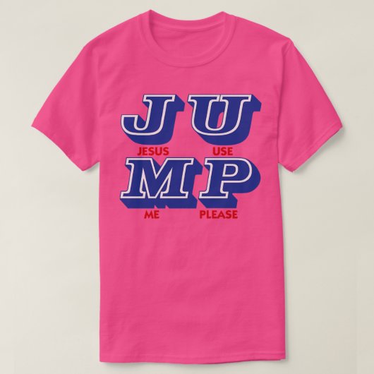 イエス様を使って下さい Tシャツ (デザイン正面)