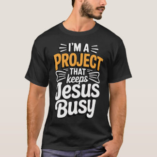イエス様を忙しくするプロジェクト 面白い Tシャツ