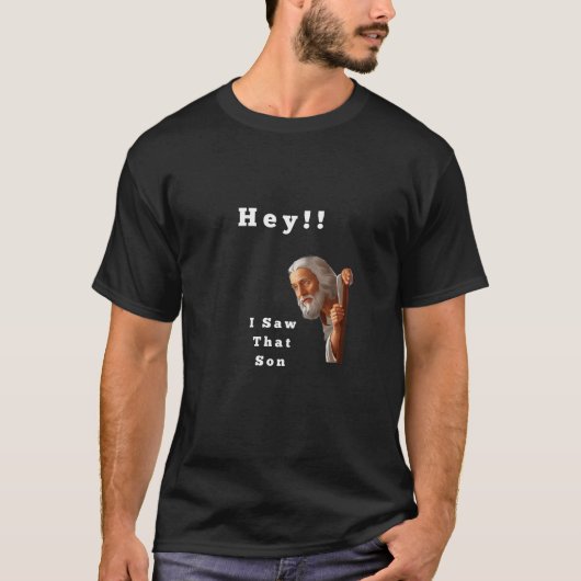 イエス私はその息子イエスミームを見た Tシャツ (正面)