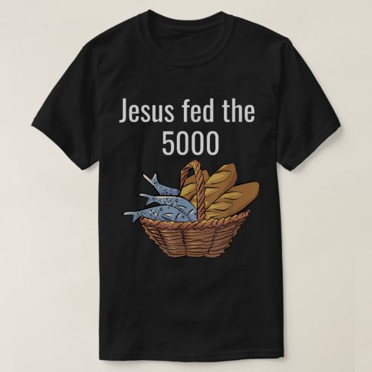 イエス食べ物を与え5000年5本のパンと2本の魚のバイブル・ミラック Tシャツ (デザイン正面)