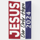 イエス2024私たちの唯一の希望2024選挙 横断幕 (縦)