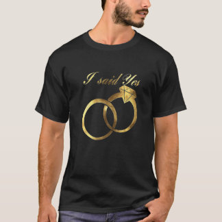 「イエス」と言った エンゲージリング エンゲージメントパーティー C用 Tシャツ
