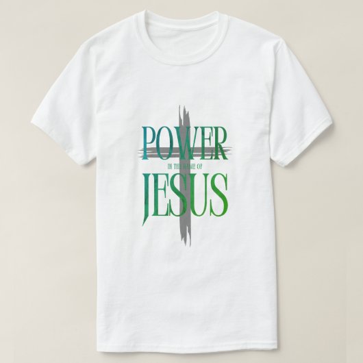 イエス・キリストの名の力 Tシャツ (デザイン正面)