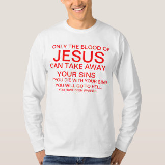 イエス・キリストの血だけ Tシャツ
