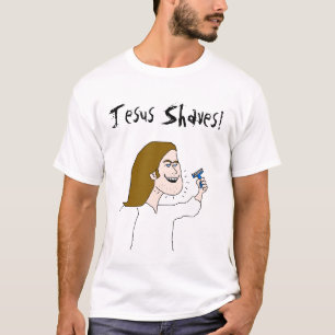 イエス・キリストの髭そり、イエス・キリストの髭そり! Tシャツ