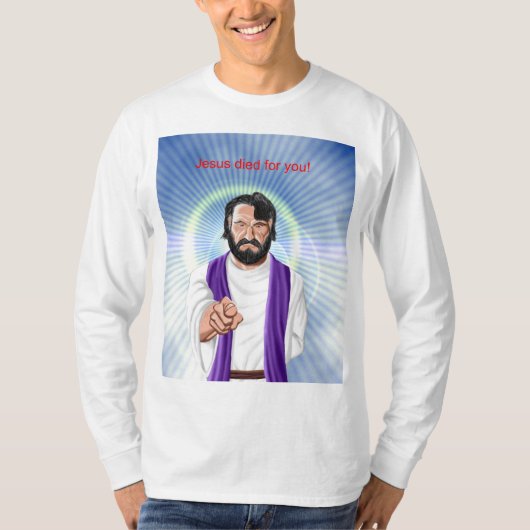 イエス・キリストはあなたのために死にました Tシャツ (正面)
