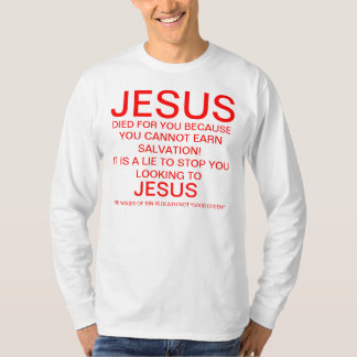 イエス・キリストはあなたのために死にました Tシャツ