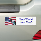 イエス・キリストはいかに投票しますか。 バンパーステッカー (車上)