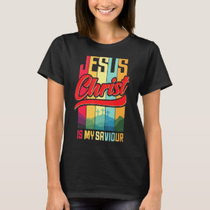 イエス・キリストはクリスチャンの女性のための私の救い主であり Tシャツ