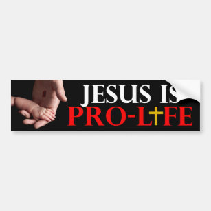 イエス・キリストは妊娠中絶反対です バンパーステッカー