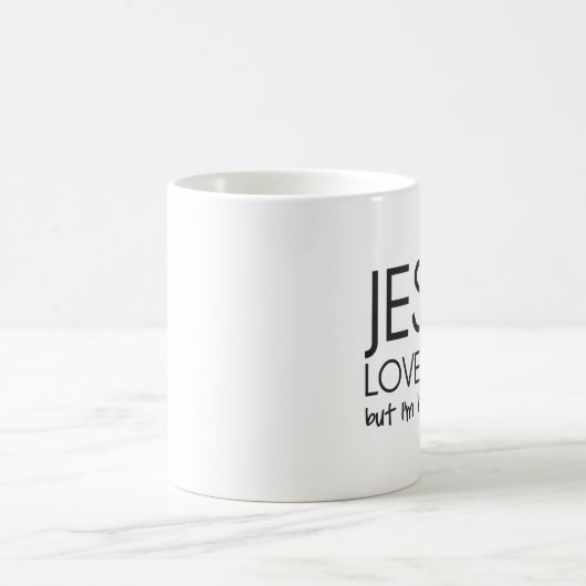 イエス・キリストは愛しますが、私は彼の好みです コーヒーマグカップ (中央)