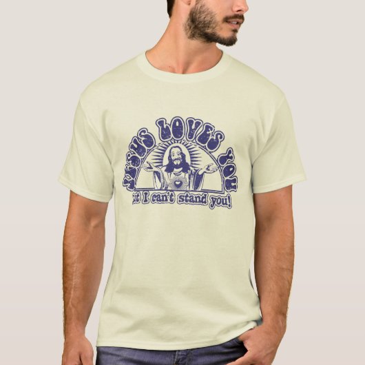 イエス・キリストは愛します私は立てることができません! (軽いshir tシャツ (正面)