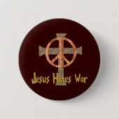 イエス・キリストは戦争を憎みます 缶バッジ (正面)