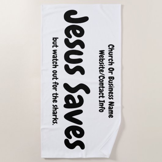 イエス・キリストは救います-私達はちょうど彼を見つけるのを救済します ビーチタオル (正面)