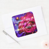 イエス・キリストは私と-カラフルのばら色のステッカー常にです スクエアシール (封筒)