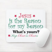 イエス・キリストは私の季節の理由です マウスパッド (マウス)