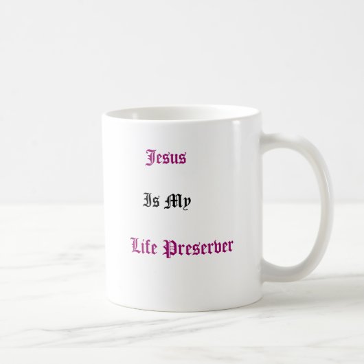 イエス・キリストは私の救命具のマグです コーヒーマグカップ (右)