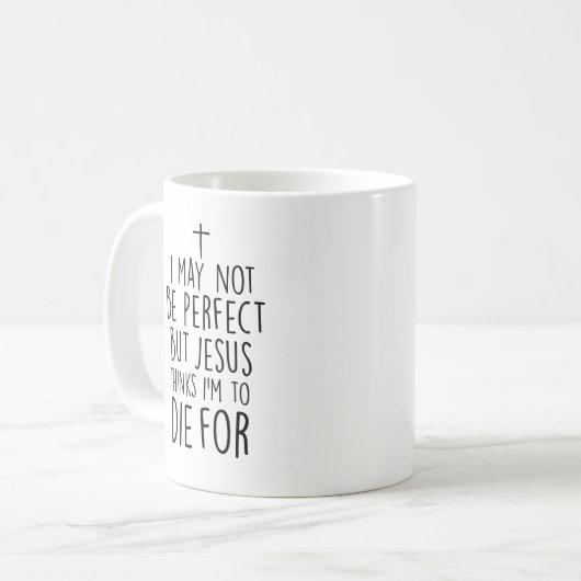 イエス・キリストは私をのために死ぬべきです考えます コーヒーマグカップ (正面左)