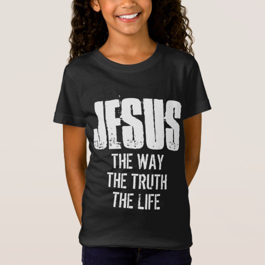 イエス・キリストは道であり真理であり生命である Tシャツ (正面)