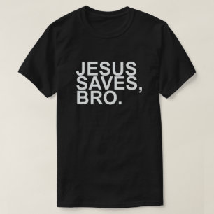 イエス・キリストは、BRO.救います Tシャツ