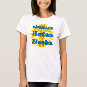 イエス・キリストはNoobsを憎みます Tシャツ