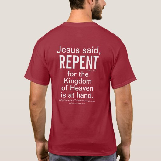 イエス・キリストはRepent言いました Tシャツ (裏面)