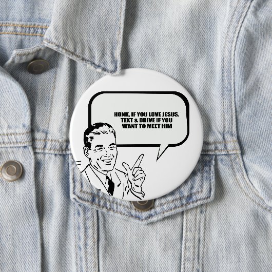イエス・キリストを愛したら警笛を鳴らして下さい 缶バッジ (インサイチュ)