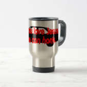 イエス・キリストを…だれでも愛すれば十分の一税は警笛を鳴らすことができます! トラベルマグ (正面右)